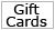 Gift Cards Gift Cards